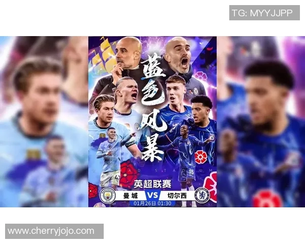 德甲精彩对决切尔西与曼城战成平局帽子戏法引爆全场激情 德甲精彩对决切尔西与曼城战成平局帽子戏法引爆全场激情